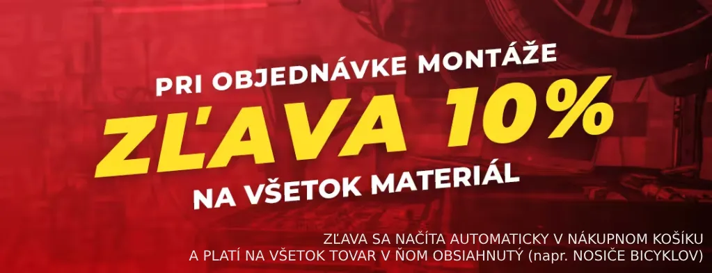 Zlava 10% na všetok materiál pri montáži